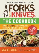 Forks Over Knives—The Cookbook. A New York Times Bestseller