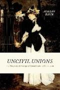 Uncivil Unions
