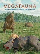 Megafauna: Giant Beasts of Pleistocene South America