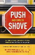 Push Has Come to Shove