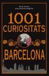 1001 curiositats de Barcelona