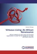 Virtuous Living: An African Renaissance