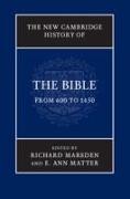 The New Cambridge History of the Bible: Volume 2, From 600 to 1450