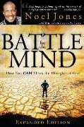 Battle for the Mind: How You Can Think the Thoughts of God