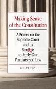 Making Sense of the Constitution