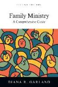 Family Ministry – A Comprehensive Guide