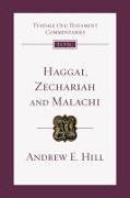 Haggai, Zechariah, Malachi: An Introduction and Commentary