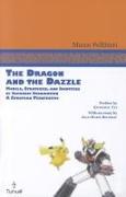 The Dragon and the Dazzle: Models, Strategies, and Identities of Japanese Imagination: A European Perspective