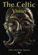 The Celtic Vision