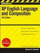 Cliffsnotes AP English Language and Composition, 4th Edition