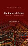 The Texture of Culture