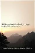 Riding the Wind with Liezi: New Perspectives on the Daoist Classic