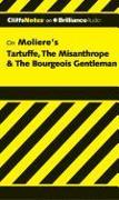 Tartuffe, the Misanthrope & the Bourgeois Gentleman