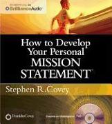 How to Develop Your Personal Mission Statement