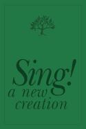 Sing! a New Creation