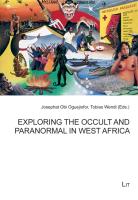 Exploring the Occult and Paranormal in West Africa