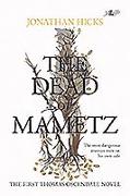 The Dead of Mametz: The First Thomas Oscendale Novel