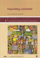 Expanding Latinidad: An Inter-American Perspective