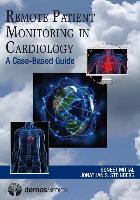 Remote Patient Monitoring in Cardiology