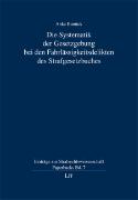 Die Systematik der Gesetzgebung bei den Fahrlässigkeitsdelikten des Strafgesetzbuches