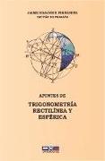 Trigonometría rectilínea y esférica