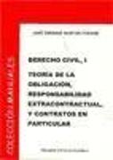 Derecho civil I : teoría de la obligación, responsabilidad extracontractual y contratos en particular