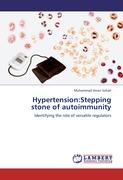 Hypertension:Stepping stone of autoimmunity