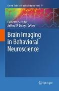 Brain Imaging in Behavioral Neuroscience