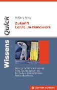 WissensQuick - Zukunft Lehre im Handwerk