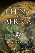 China and Africa: A Century of Engagement