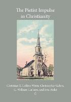 The Pietist Impulse in Christianity