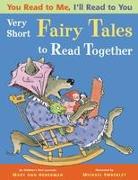 Very Short Fairy Tales to Read Together