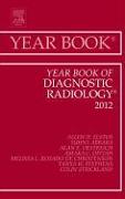 Year Book of Diagnostic Radiology 2012: Volume 2012