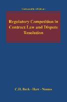 Regulatory Competition in Contract Law and Dispute Resolution