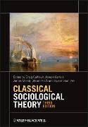 Classical Sociological Theory 3e
