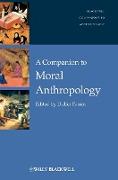 A Companion to Moral Anthropology
