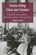 Transcribing Class and Gender