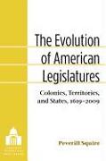 The Evolution of American Legislatures