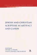 Jewish and Christian Scripture as Artifact and Canon