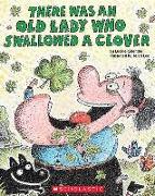 There Was an Old Lady Who Swallowed a Clover]