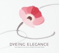 Dyeing Elegance