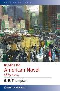 Reading the American Novel 1865-1914