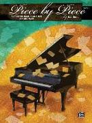 Piece by Piece, Bk 3: 7 Late Intermediate Color Pieces for Solo Piano