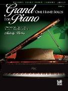 Grand One-Hand Solos for Piano, Bk 2: 8 Elementary Pieces for Right or Left Hand Alone