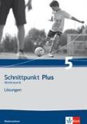 Schnittpunkt Mathematik Plus - Differenzierende Ausgabe für Niedersachsen. Lösungen 5. Schuljahr