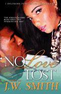 No Love Lost (Delphine Publications Presents)