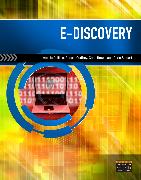 E-Discovery: An Introduction to Digital Evidence [With CDROM]