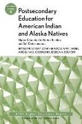 Postsecondary Education for American Indian and Alaska Natives: Higher Education for Nation Building and Self-Determination