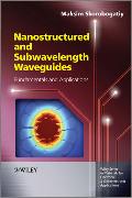 Nanostructured and Subwavelength Waveguides