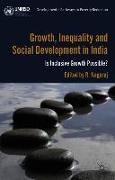 Growth, Inequality and Social Development in India